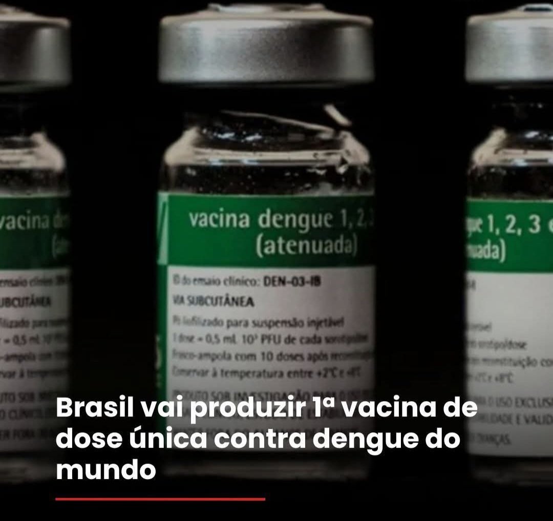 Brasil vai produzir 1º vacina de dose única contra dengue do mundo