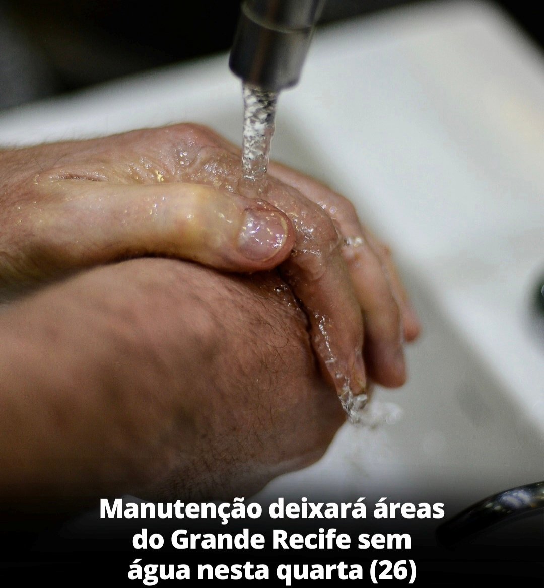 Manutenção deixará áreas do Grande Recife sem água nesta quarta (26)