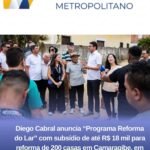 DIEGO CABRAL ANUNCIA “PROGRAMA REFORMA NO LAR” COM SUBSÍDIO DE ATÉ R$ 18 MIL PARA A REFORMA DE 200 CASAS EM CAMARAGIBE, EM PARCERIA COM O GOVERNO DE PERNAMBUCO